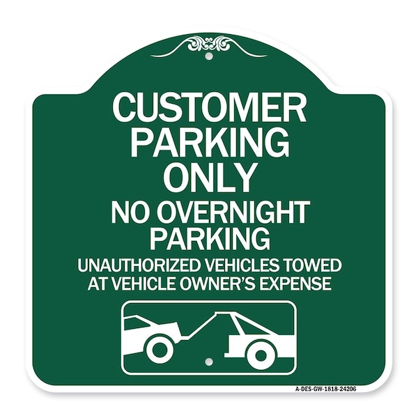 Customer Parking Only No Overnight Parking Unauthorized Vehicles Towed at Owner Expen, GW-1818-24206